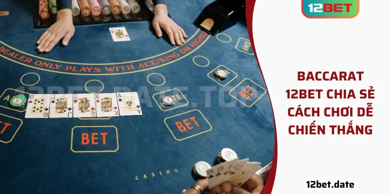 Quản lý ngân sách cược Baccarat 12bet